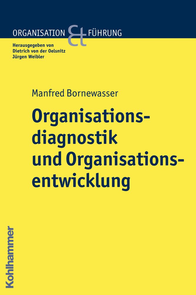 Organisationsdiagnostik Und Organisationsentwicklung book
