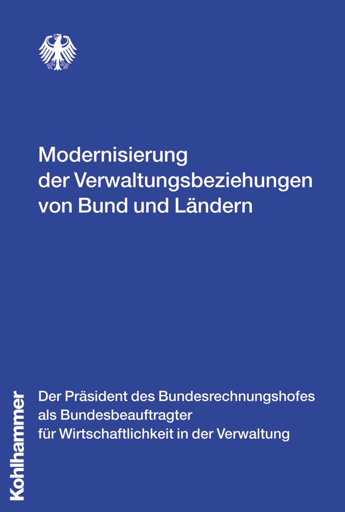 Modernisierung der Verwaltungsbeziehungen von Bund und Ländern Law