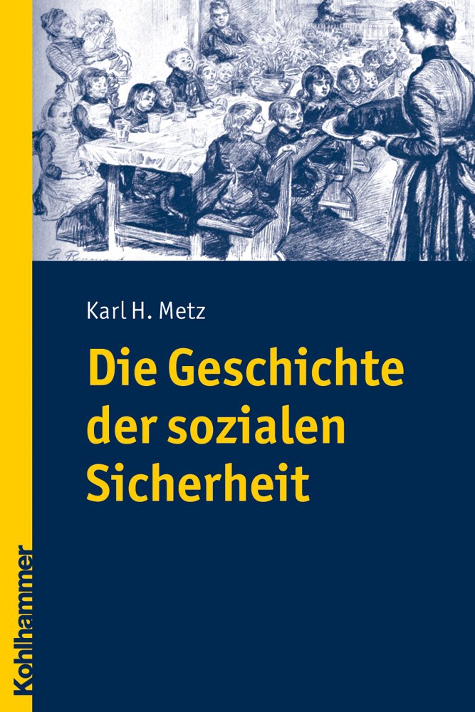 Die Geschichte der sozialen Sicherheit Law