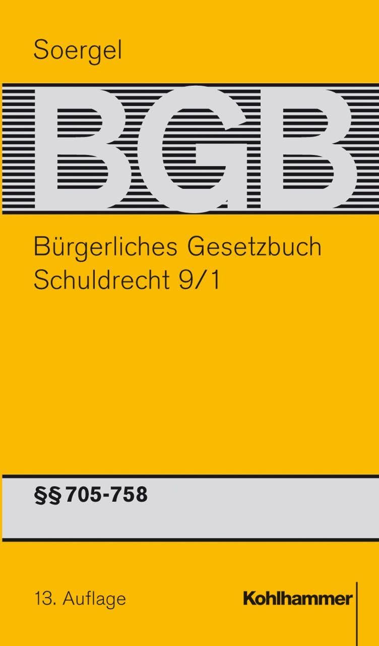 Bürgerliches Gesetzbuch mit Einführungsgesetz und Nebengesetzen. Schuldrecht 9/1 Law