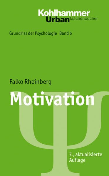 Grundriss der Psychologie: Motivation (Urban-Taschenbücher, Band 555) Psychology
