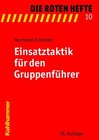 Einsatztaktik für den Gruppenführer (Die Roten Hefte) Law