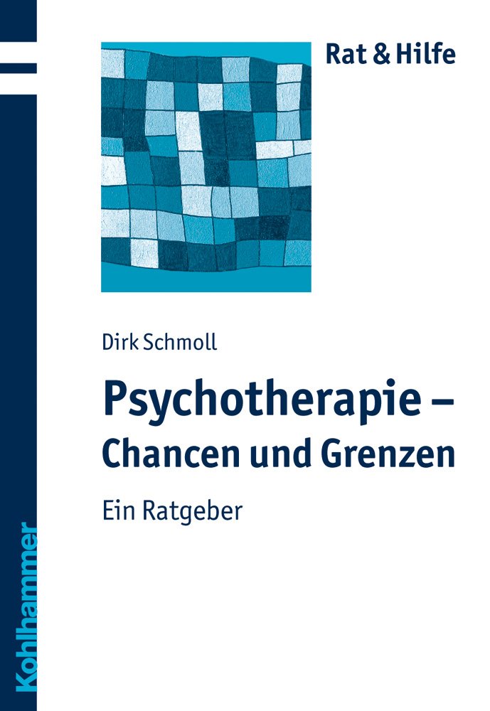 Psychotherapie - Chancen und Grenzen Medicine