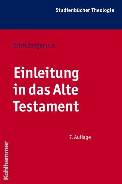 Einleitung in das Alte Testament (Kohlhammer Studienbücher Theologie) Religion & Esotericism