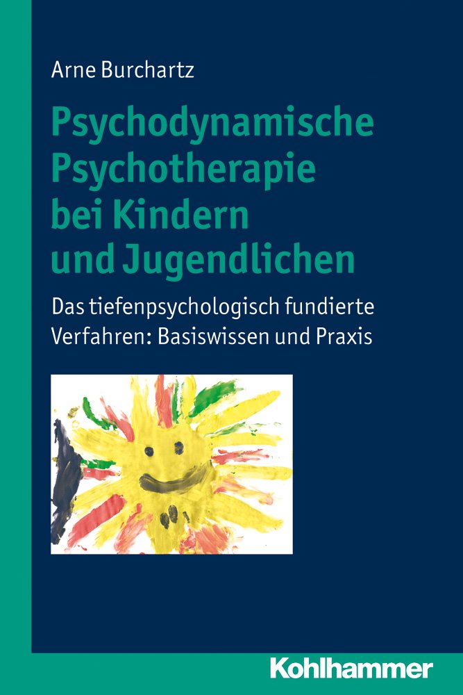 Psychodynamische Psychotherapie bei Kindern und Jugendlichen: Das tiefenpsychologisch fundierte Verfahren: Basiswissen und Praxis Medicine