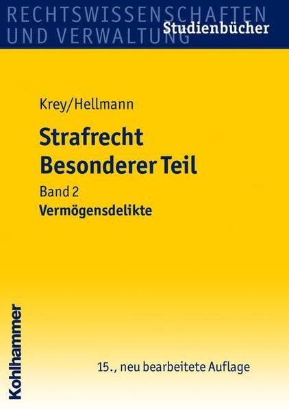 Strafrecht Besonderer Teil: Band 2: Vermögensdelikte (Studienbücher Rechtswissenschaft) Law