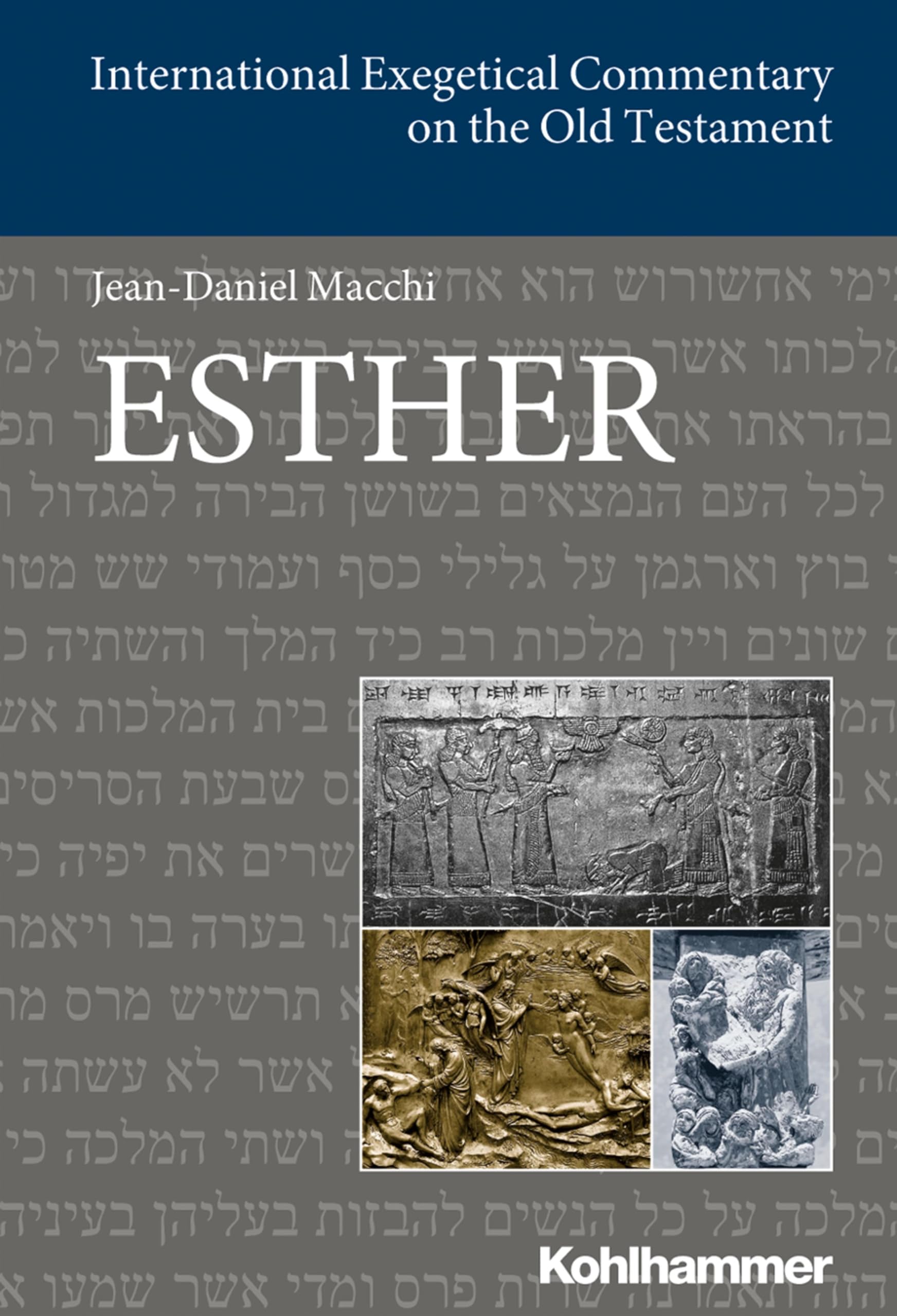 Esther: Englischsprachige Übersetzungsausgabe (International Exegetical Commentary on the Old Testament (IECOT)) Religion & Esotericism