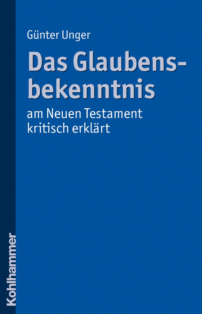 Das Glaubensbekenntnis - am Neuen Testament kritisch erklärt Film, Art & Culture