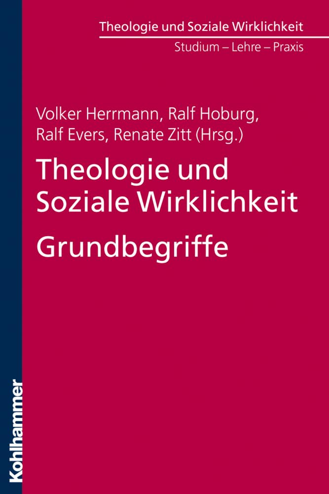 Theologie und Soziale Wirklichkeit. Grundbegriffe Religion & Esotericism