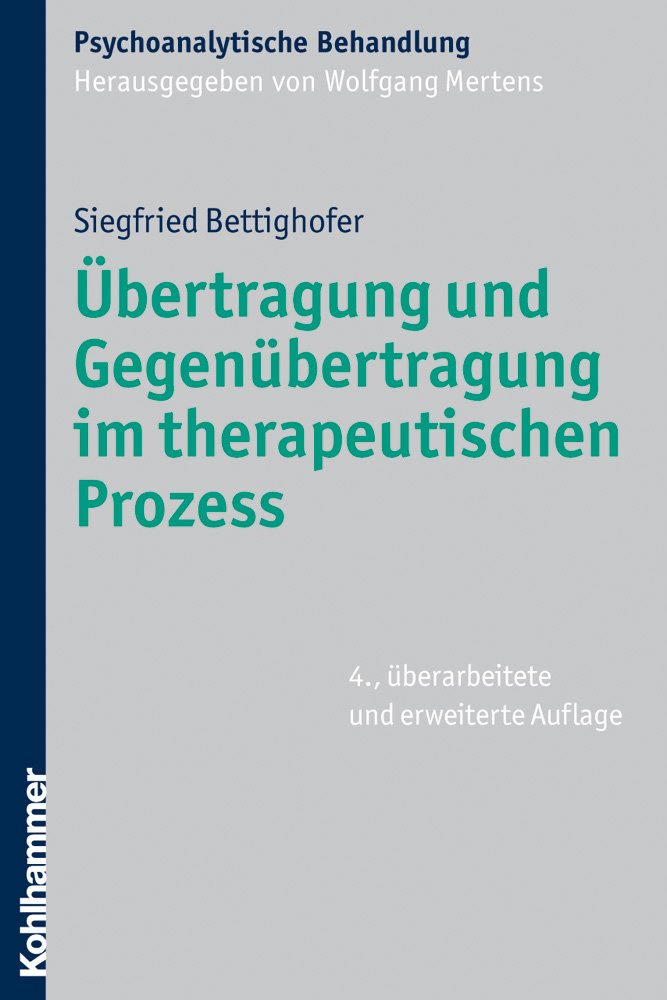 Übertragung und Gegenübertragung im therapeutischen Prozess (Psychoanalytische Behandlung) Medicine