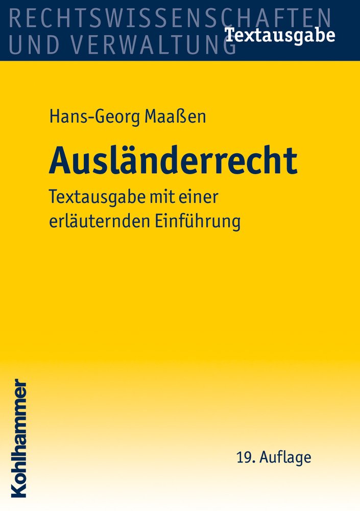 Auslanderrecht: Textausgabe Mit Einer Erlauternden Einfuehrung book