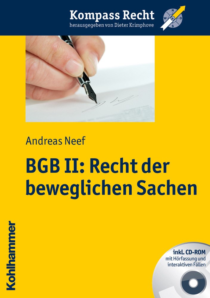 BGB II: Recht der beweglichen Sachen (Kompass Recht) Law