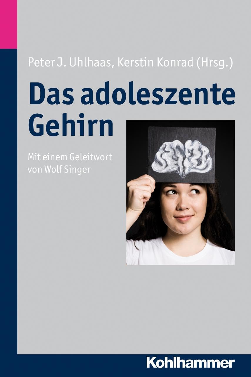 Das adoleszente Gehirn Medicine