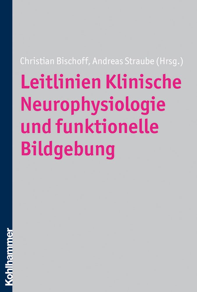 Leitlinien Klinische Neurophysiologie: Ein Überblick Medicine