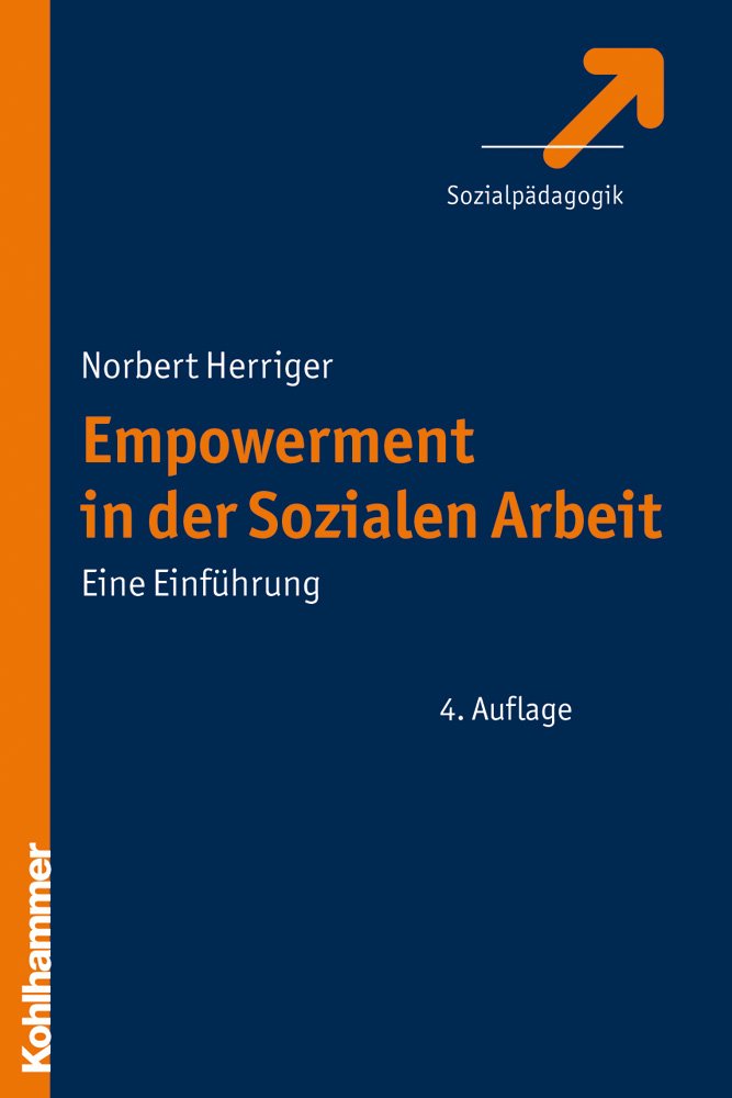 Empowerment in der Sozialen Arbeit: Eine Einführung: Eine Einfuehrung Social Sciences