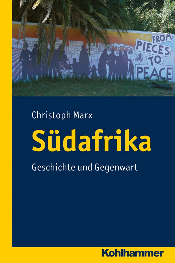 Südafrika: Geschichte und Gegenwart (Ländergeschichten) General education