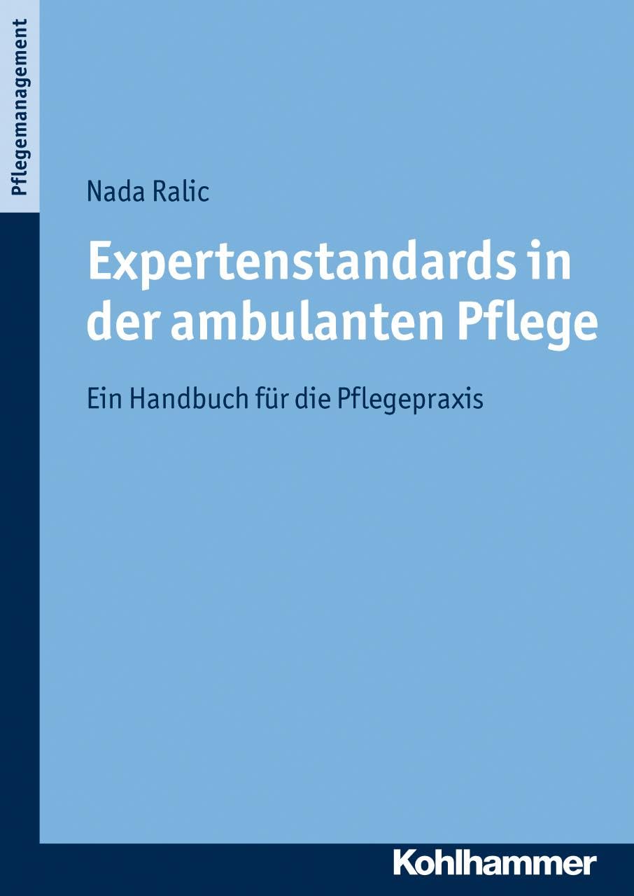 Expertenstandards in der ambulanten Pflege Medicine