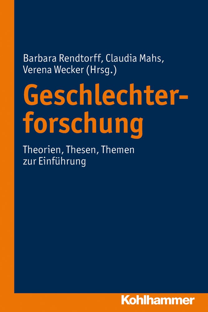 Geschlechterforschung: Theorien, Thesen, Themen zur Einführung Books