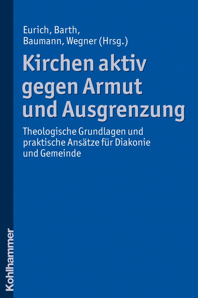 Kirchen aktiv gegen Armut und Ausgrenzung Religion & Esotericism