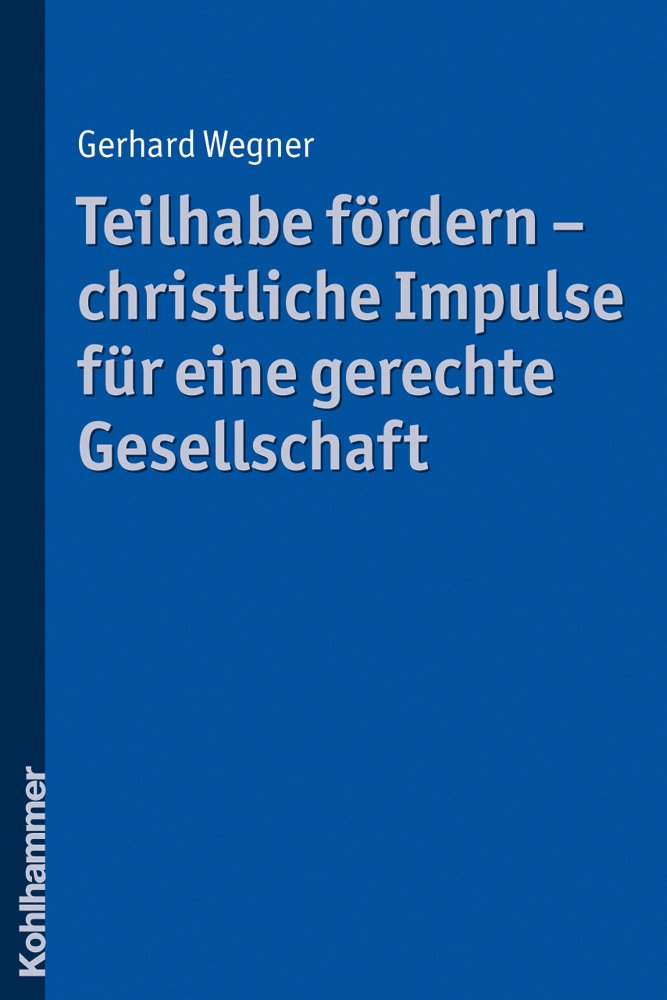 Teilhabe fördern - christliche Impulse für eine gerechte Gesellschaft Books