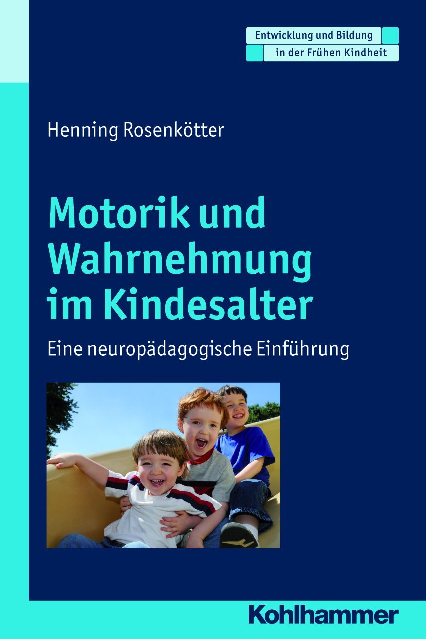 Motorik und Wahrnehmung im Kindesalter Natural Sciences