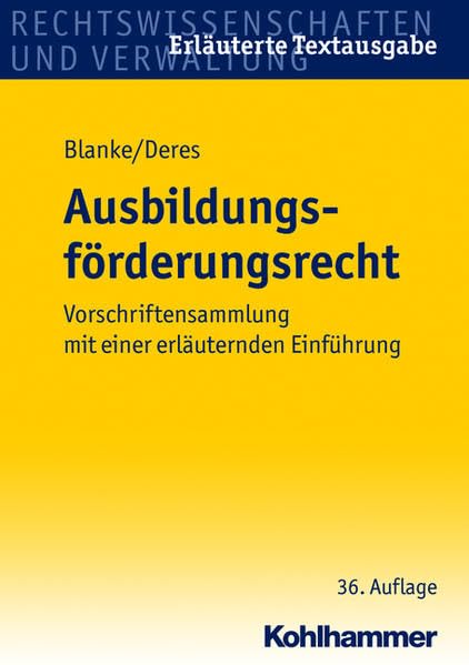 Ausbildungsförderungsrecht: Vorschriftensammlung mit einer erläuternden Einführung Law