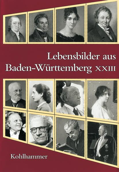 Lebensbilder aus Baden-Württemberg XXIII Politics & History