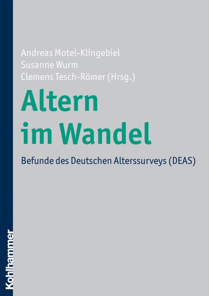 Altern Im Wandel: Befunde Des Deutschen Alterssurveys (Deas) book