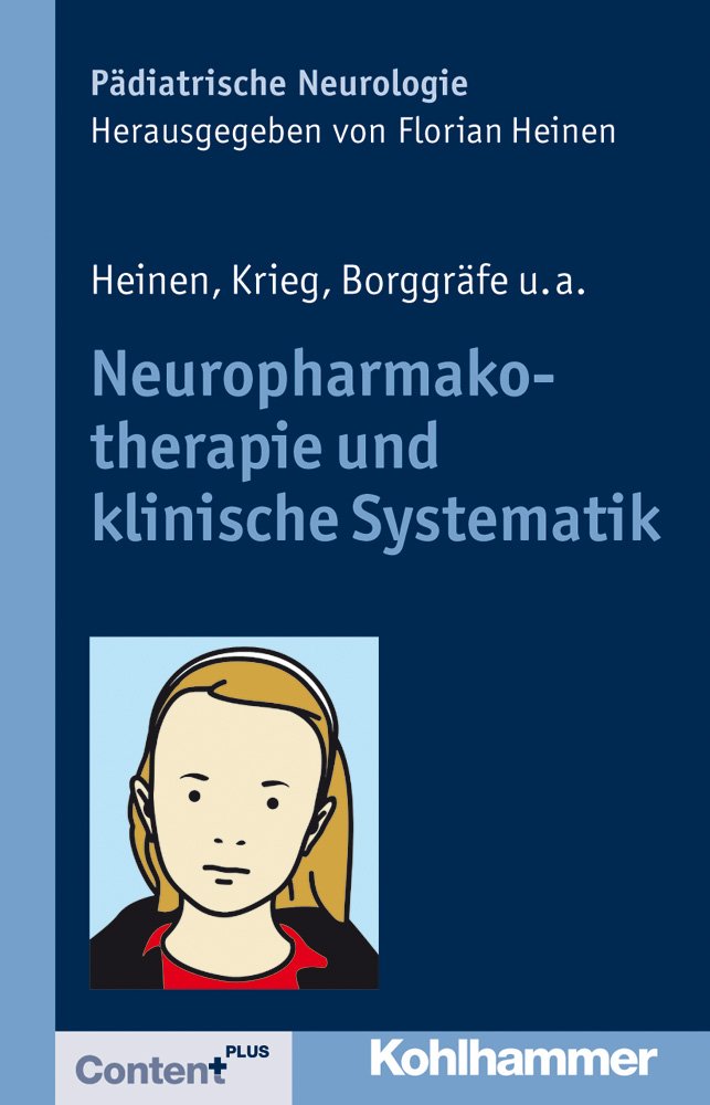 Neuropharmakotherapie und klinische Systematik (Pädiatrische Neurologie) Medicine