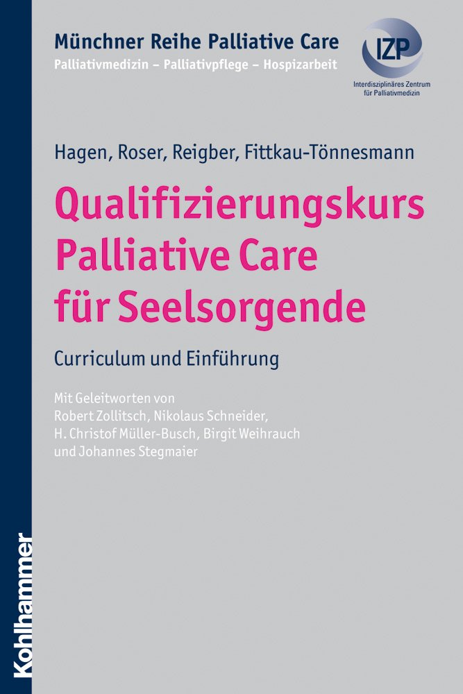 Qualifizierungskurs Palliative Care für Seelsorgende Medicine