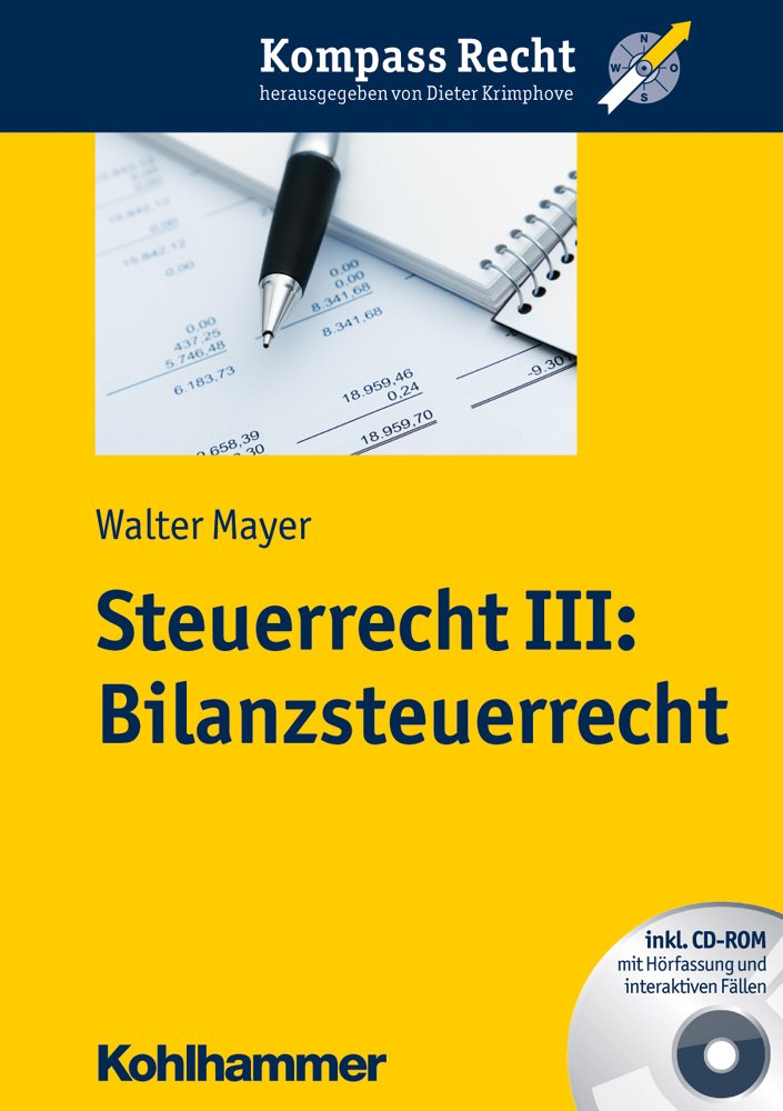 Steuerrecht III: Bilanzsteuerrecht book