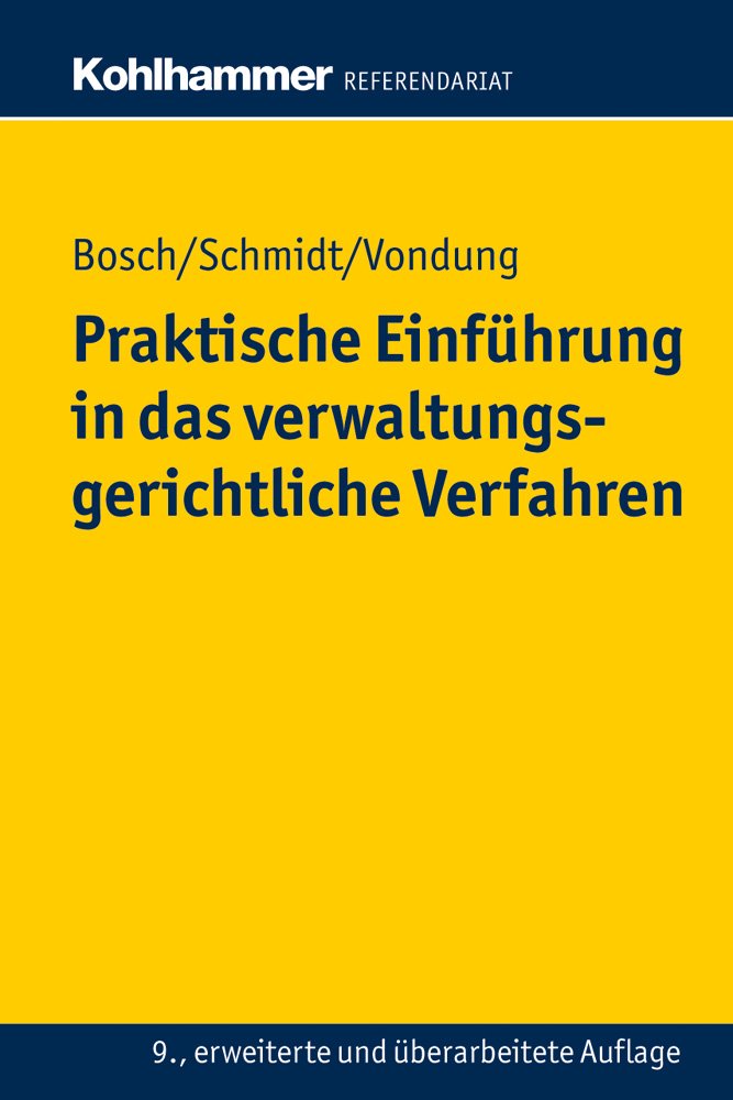 Praktische Einführung in das verwaltungsgerichtliche Verfahren Law