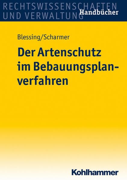 Der Artenschutz im Bebauungsplanverfahren Law