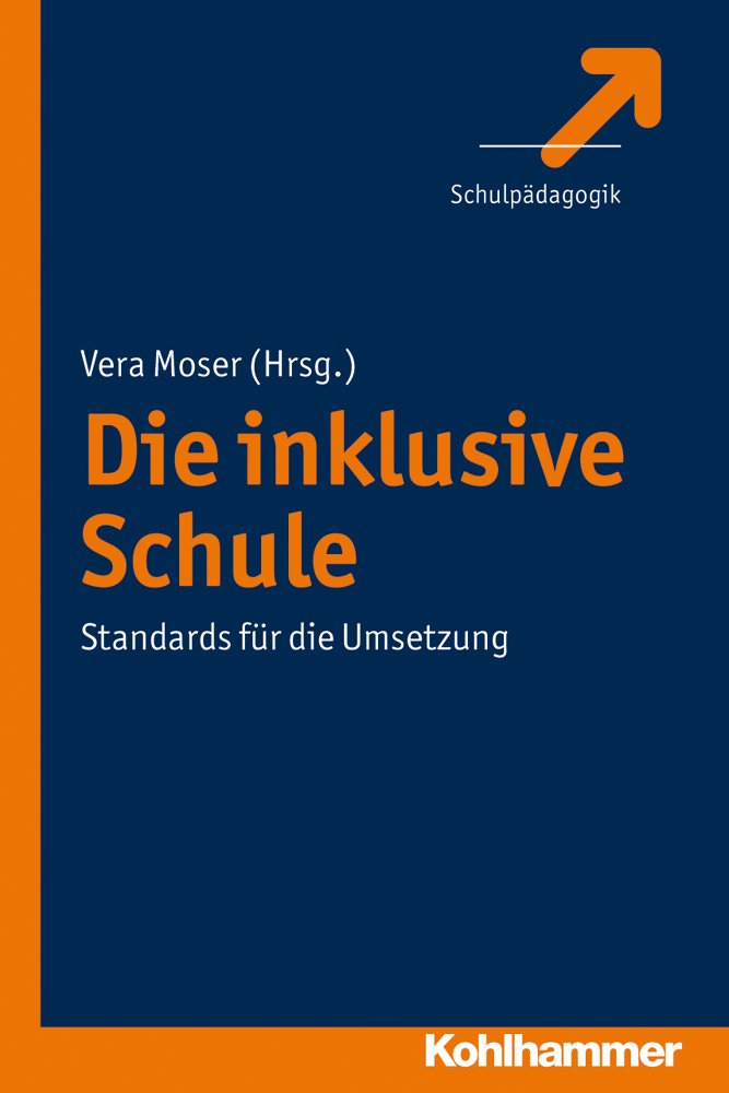 Die inklusive Schule: Standards für die Umsetzung Social Sciences