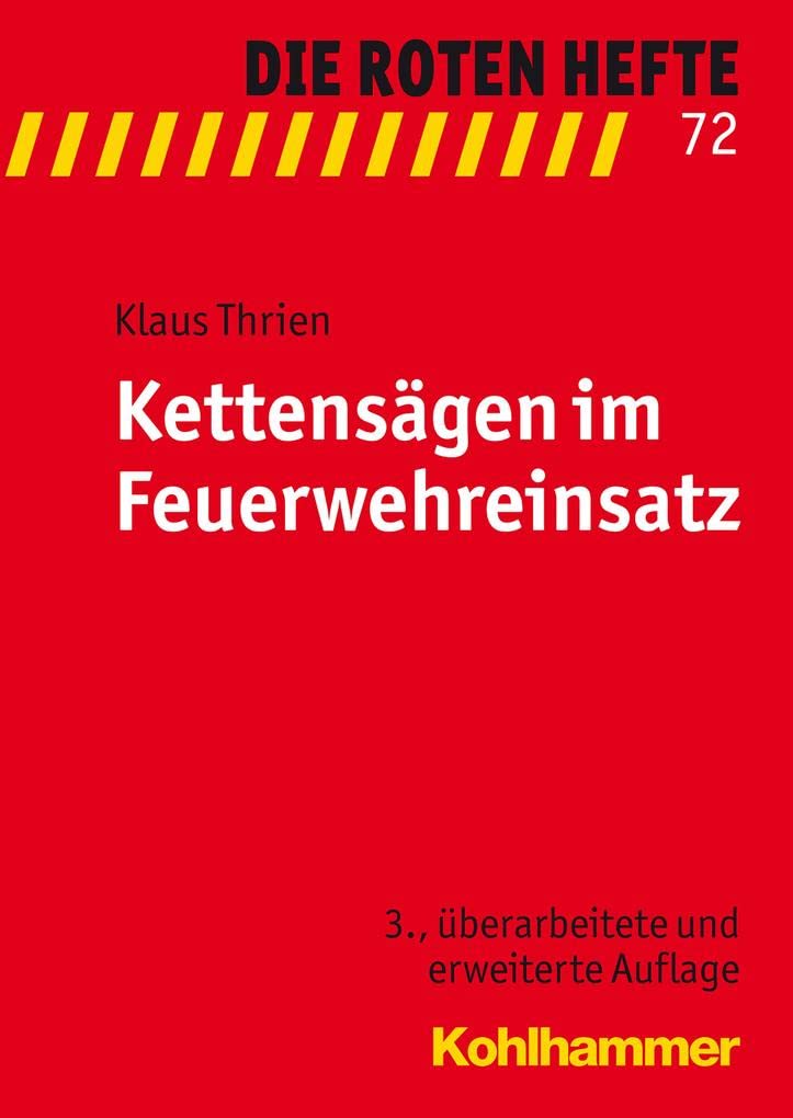 Kettensägen im Feuerwehreinsatz book