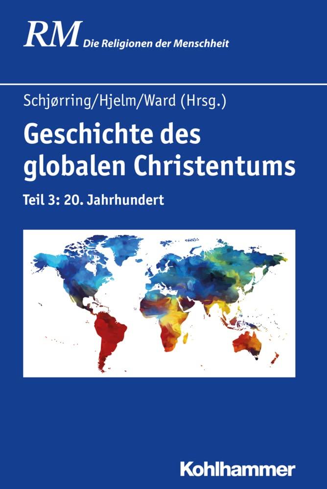 Geschichte des globalen Christentums book
