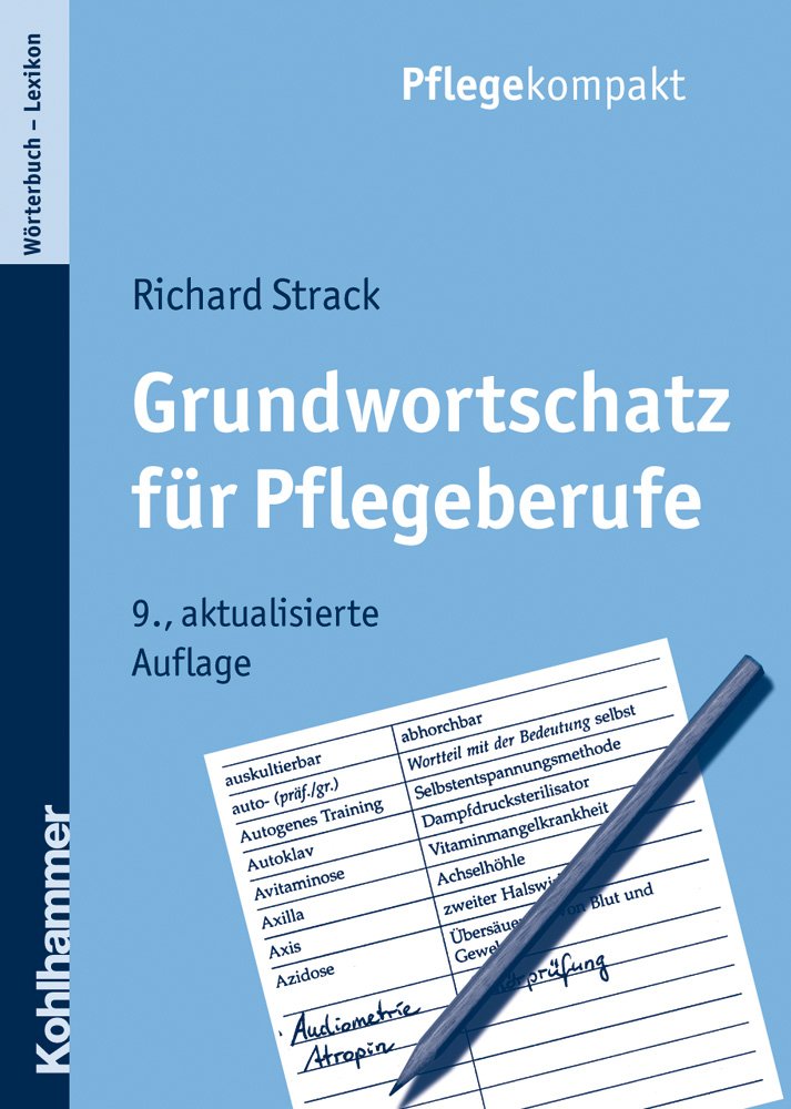 Grundwortschatz für Pflegeberufe Medicine