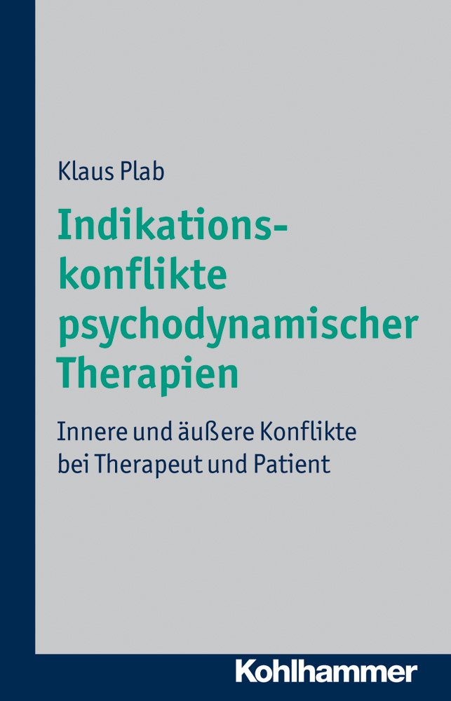 Indikationskonflikte psychodynamischer Therapien book