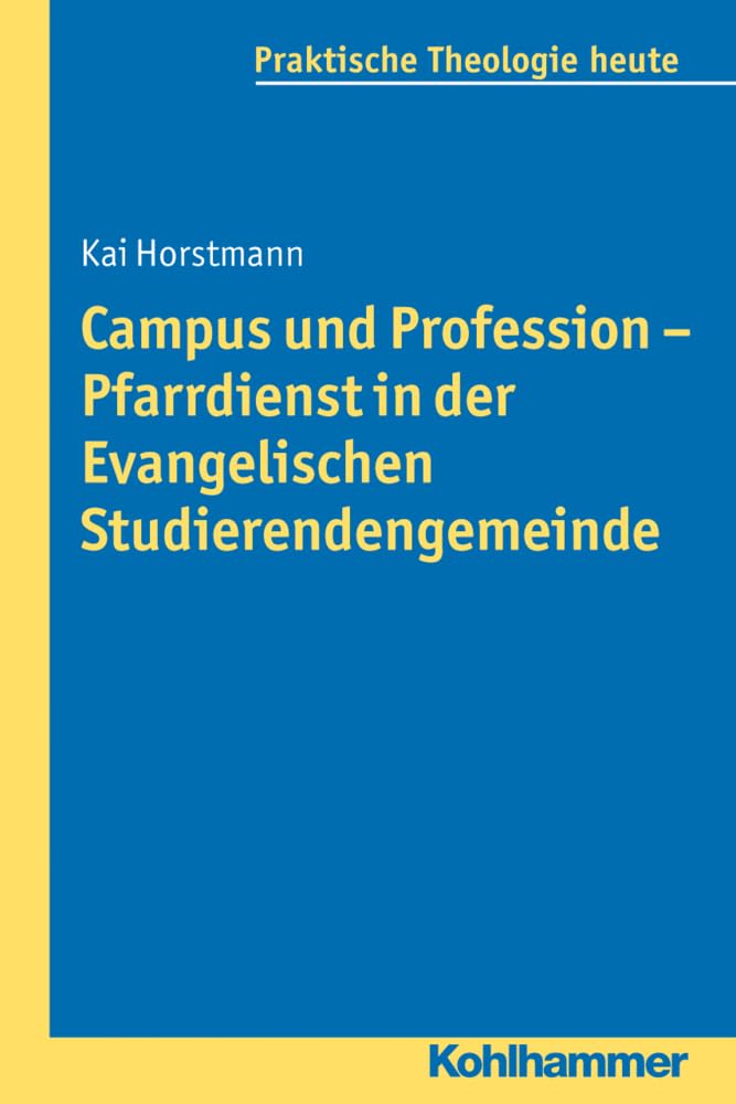 Campus und Profession - Pfarrdienst in der Evangelischen Studierendengemeinde book