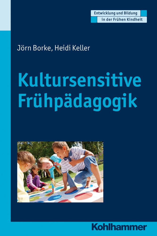 Kultursensitive Frühpädagogik (Entwicklung und Bildung in der Frühen Kindheit) Study Guides