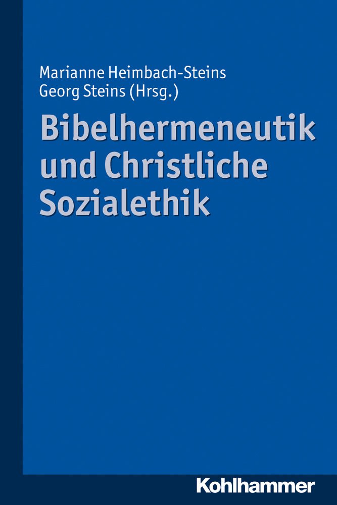 Bibelhermeneutik und Christliche Sozialethik Religion & Esotericism