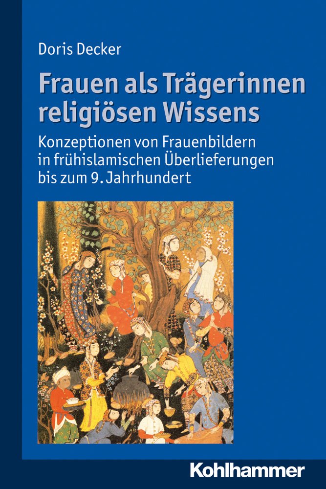 Frauen als Trägerinnen religiösen Wissens Philosophy