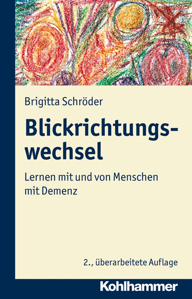 Blickrichtungswechsel: Lernen mit und von Menschen mit Demenz Medicine