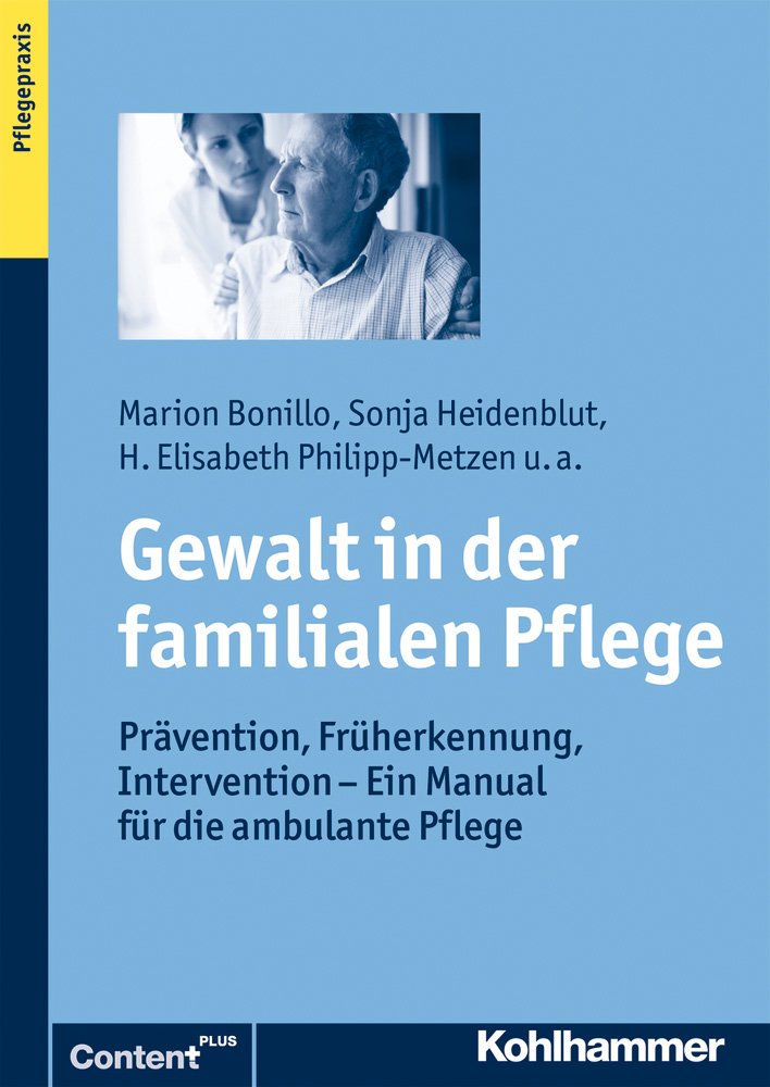 Gewalt in der familialen Pflege Medicine