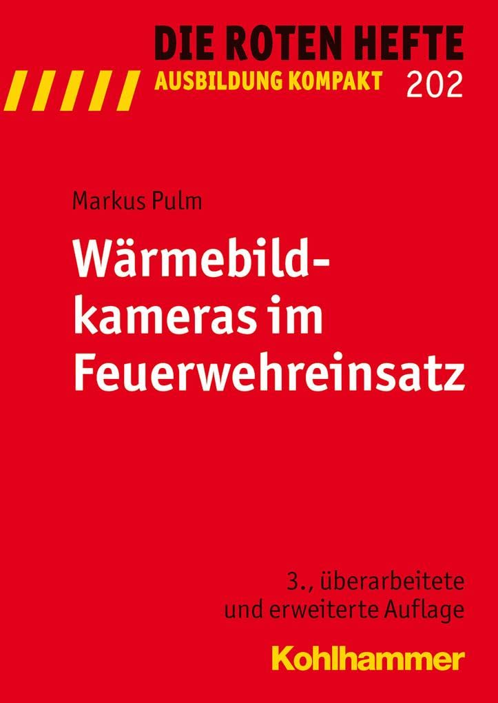Wärmebildkameras im Feuerwehreinsatz Social Sciences