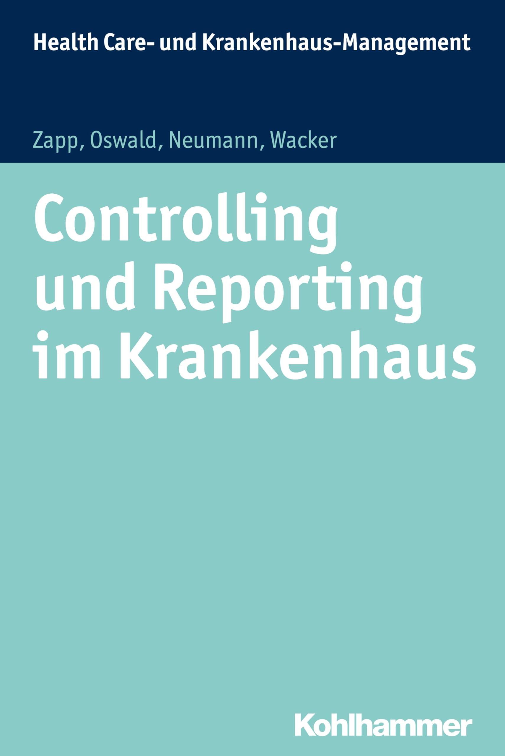 Controlling und Reporting im Krankenhaus Medicine Books