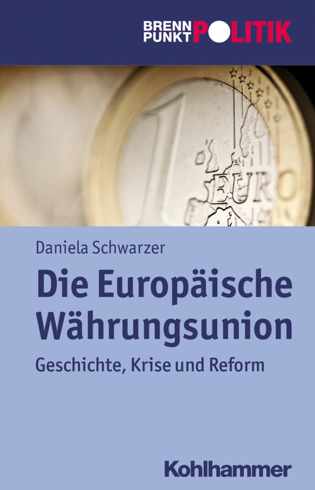 Die Europäische Währungsunion Business, Finance & Career