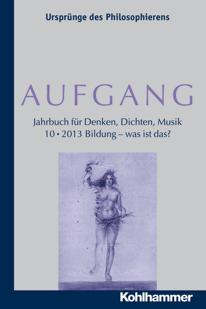 Aufgang 10. Bildung - was ist das? book