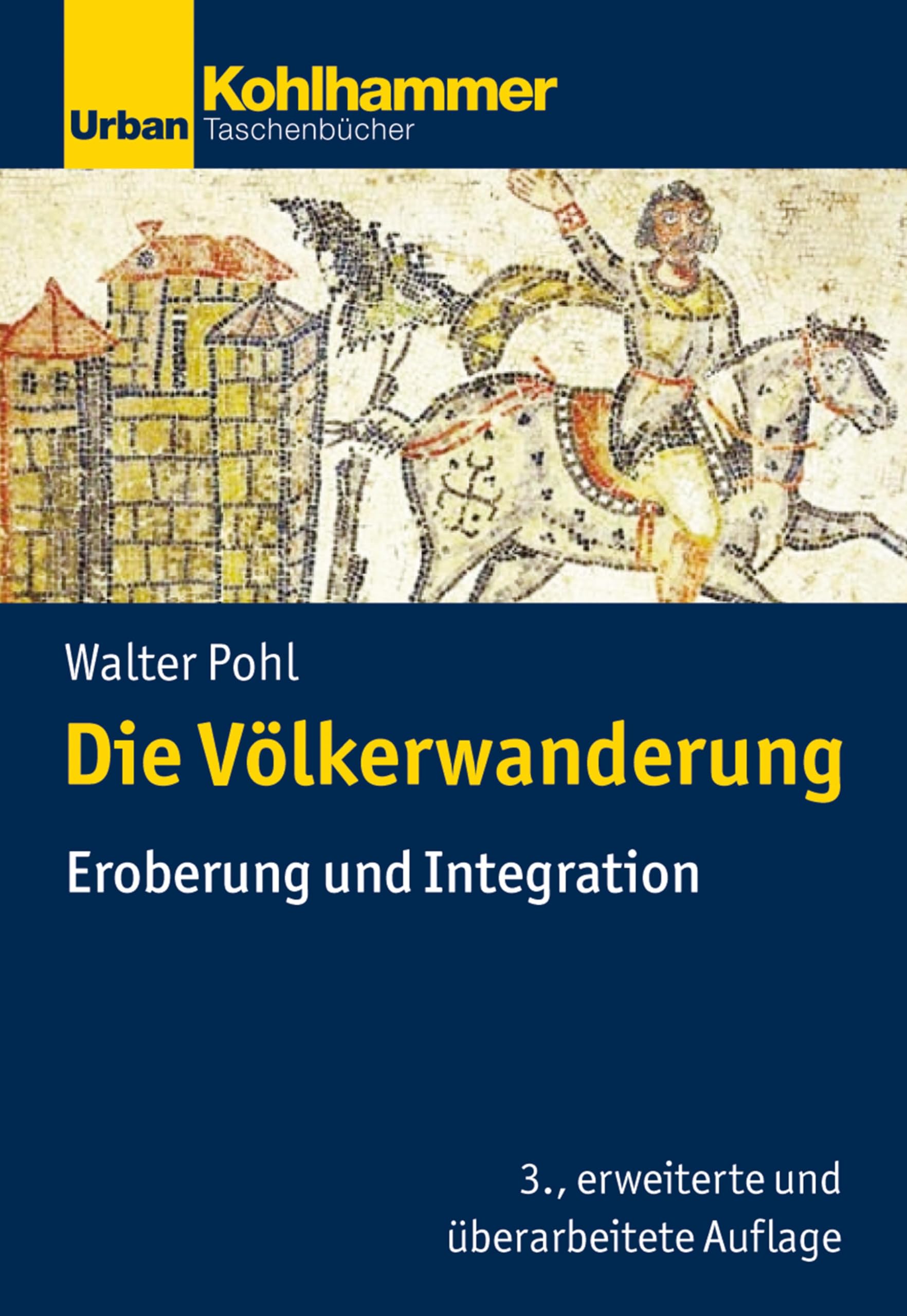 Die Völkerwanderung: Eroberung und Integration (Urban-Taschenbücher, Band 729) Philosophy