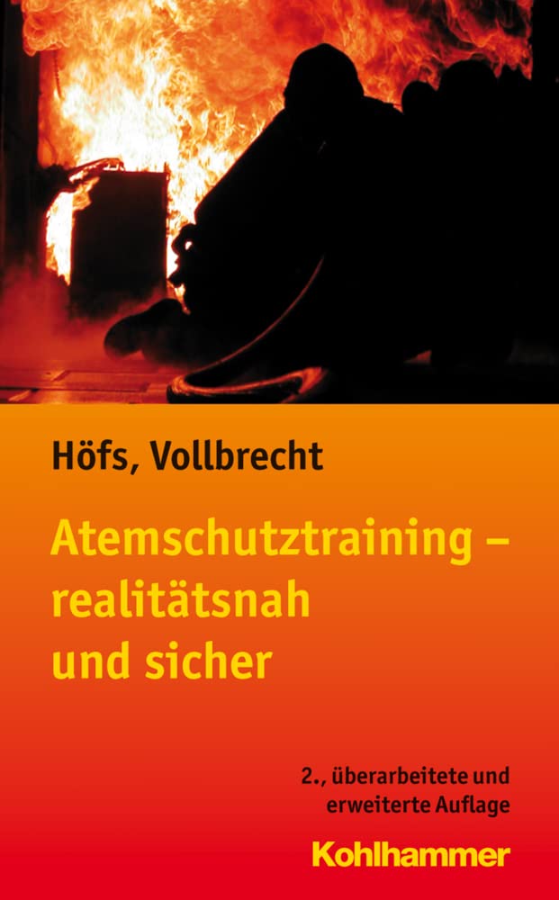 Atemschutztraining - realitätsnah und sicher Social Sciences